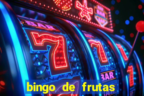 bingo de frutas para imprimir pdf